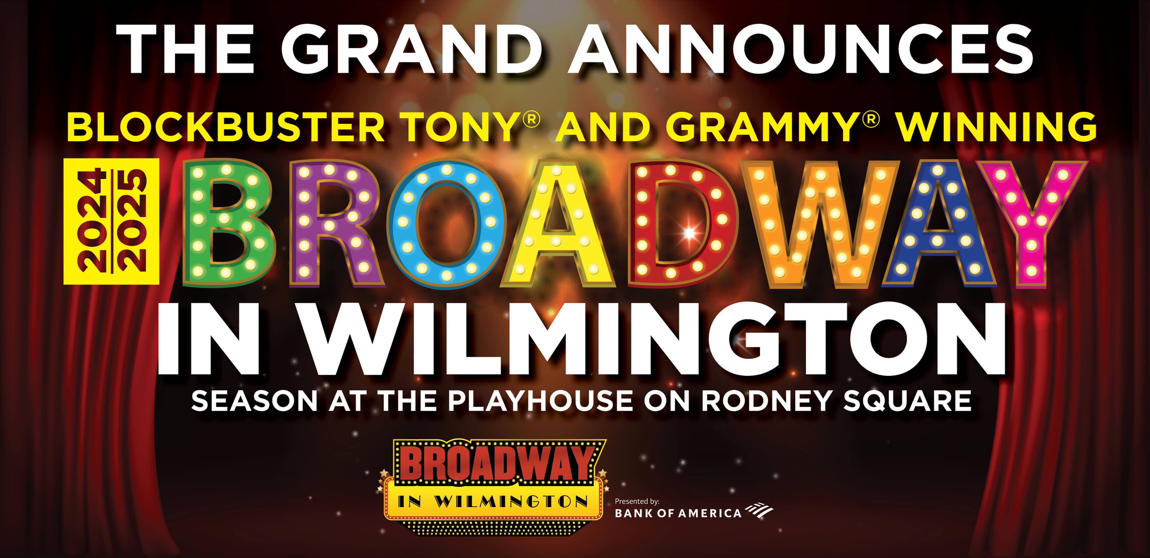 Broadway in Wilmington: Learn More